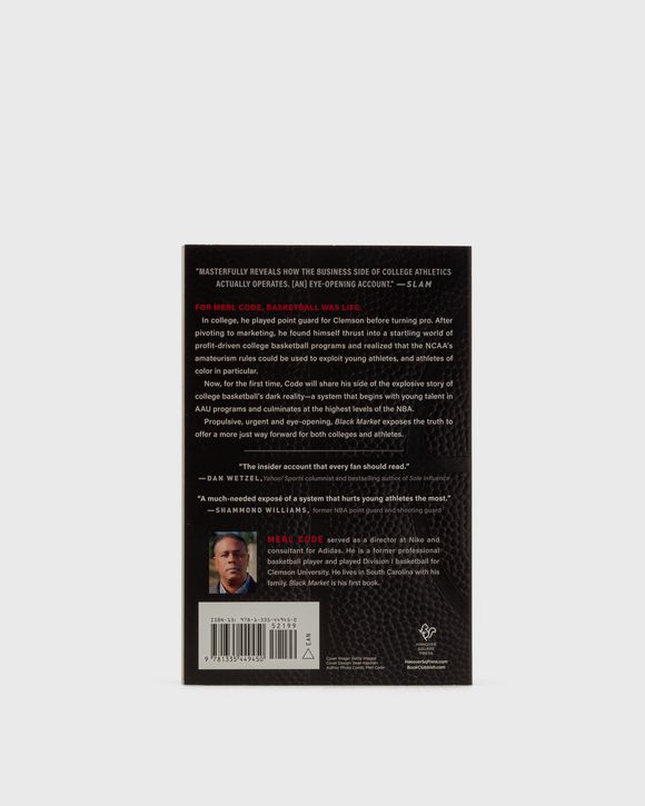 "Black Market - An Insider's Journey Into the High-Stakes World of College Basketball" by Merl Code