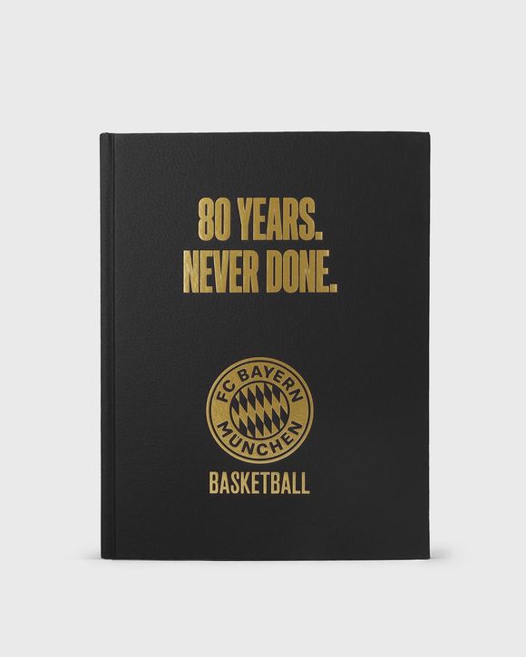 FC Bayern Basketball. 80 Years. Never Done.