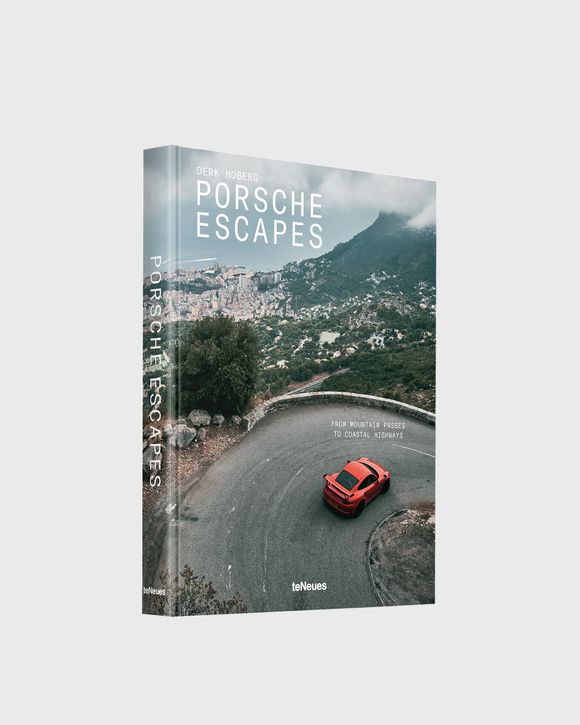 Porsche Escapes - From Mountain Passes to Coastal Highways by Derk Hoberg