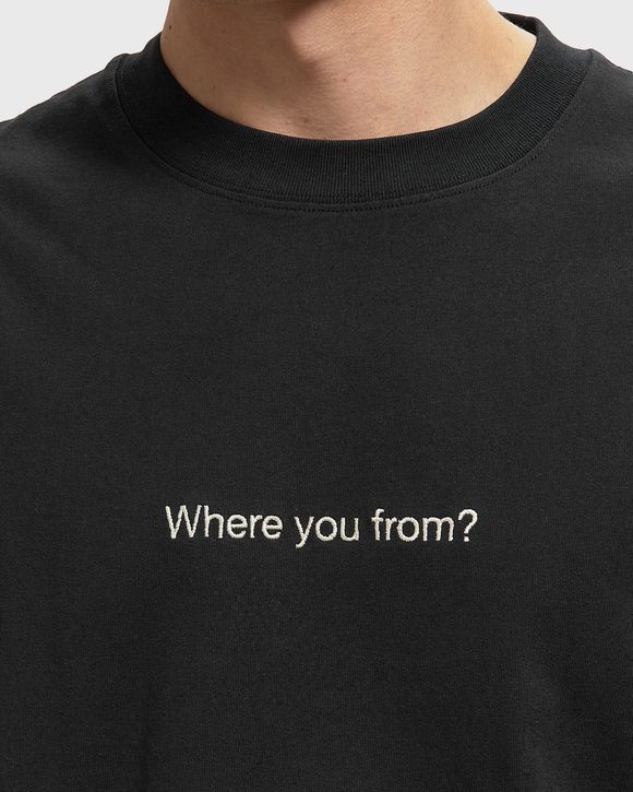 WHERE YOU FROM TEE