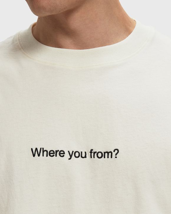WHERE YOU FROM TEE