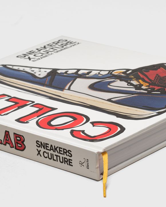 "Sneakers x Culture: Collab" by Elizabeth Semmelhack & Jacques Slade