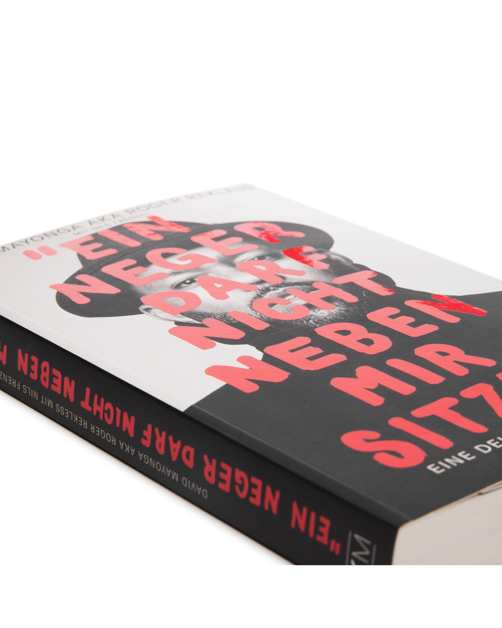 David Mayonga-Ein Neger darf nicht neben mir sitzen