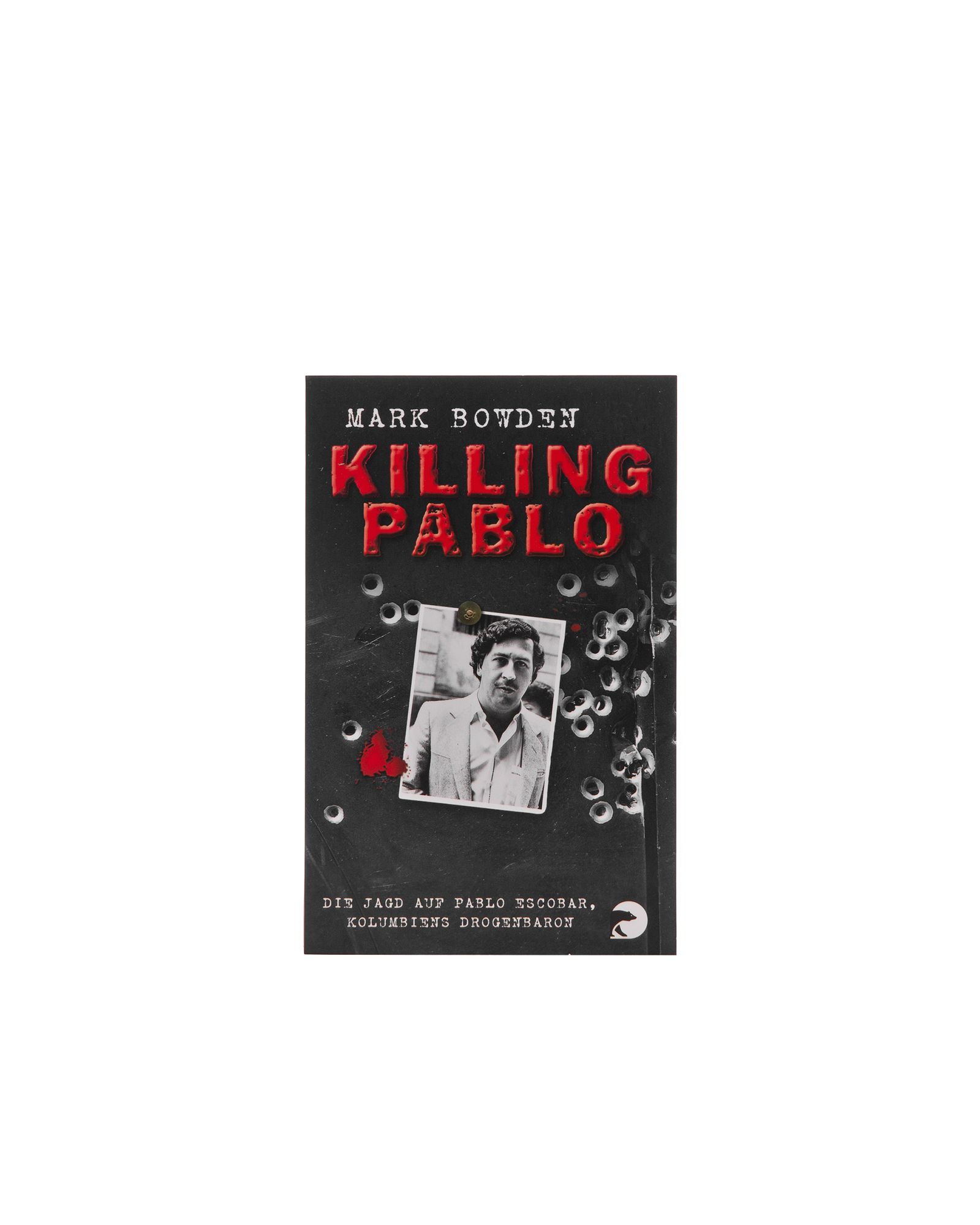 Mark Bowden - Killing Pablo