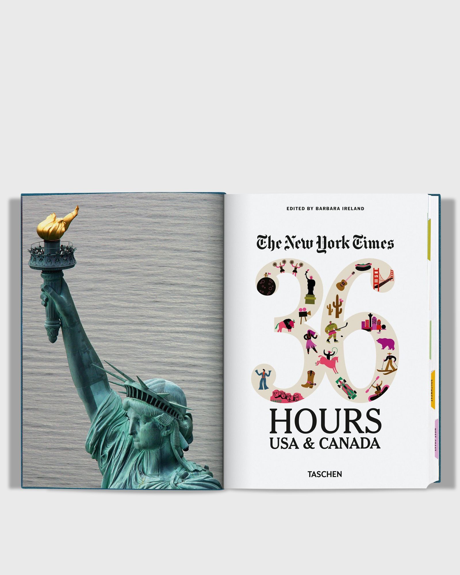 "The New York Times: 36 Hours. USA & Canada" by Barbara Ireland