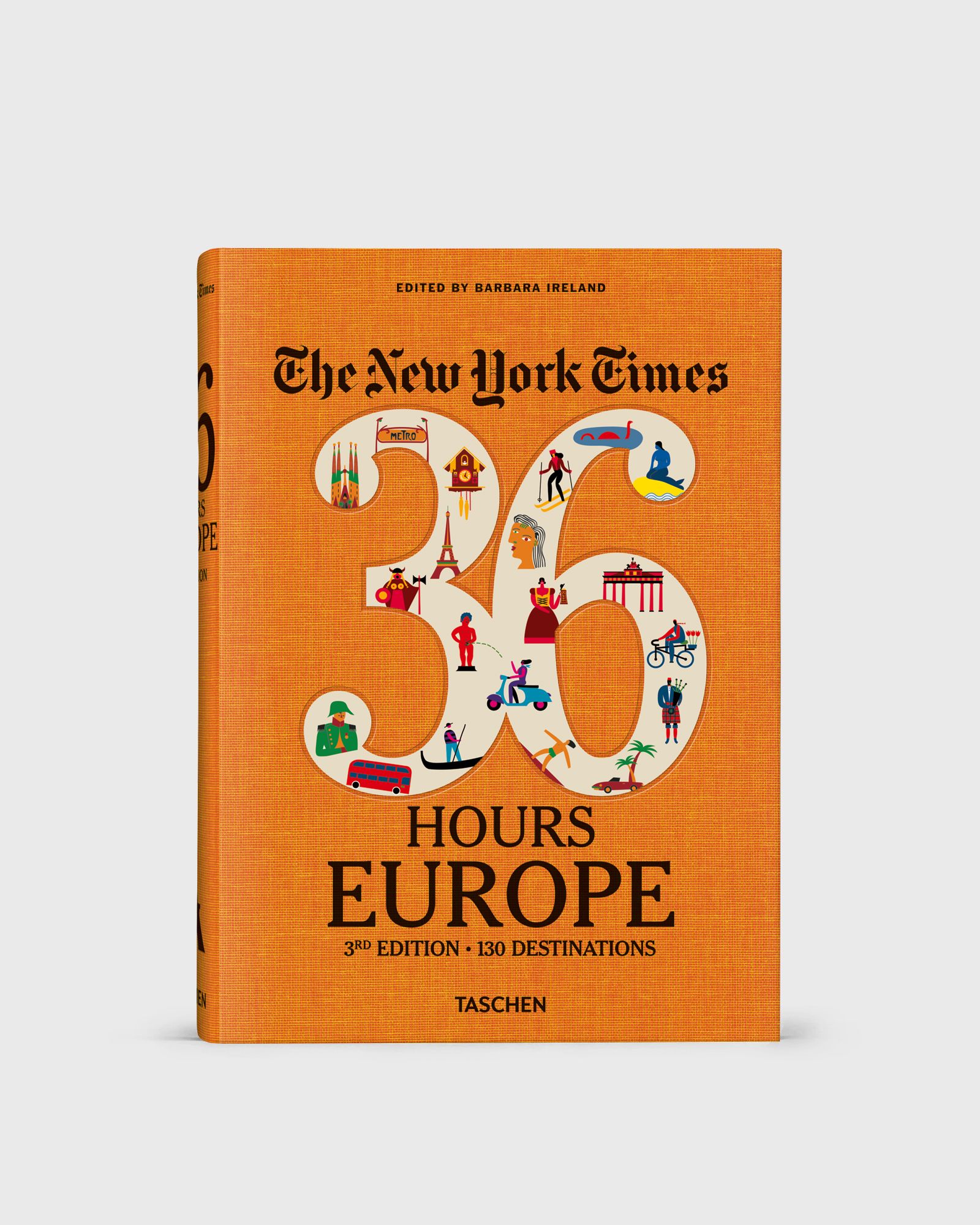 "The New York Times: 36 Hours. Europe" by Barbara Ireland