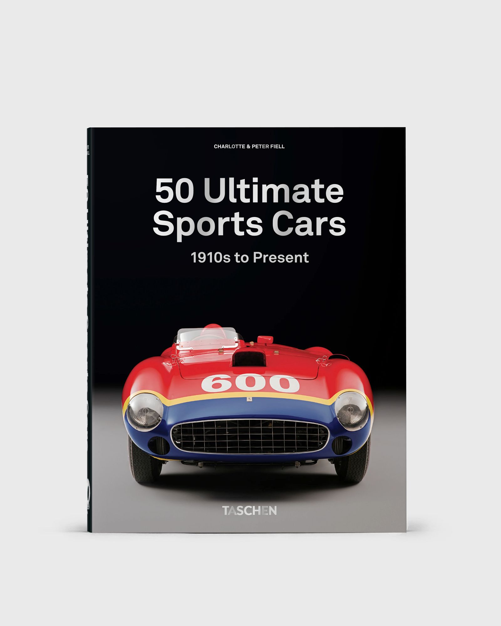 "50 Ultimate Sports Cars – 1910s to Present" by Charlotte & Peter Fiell