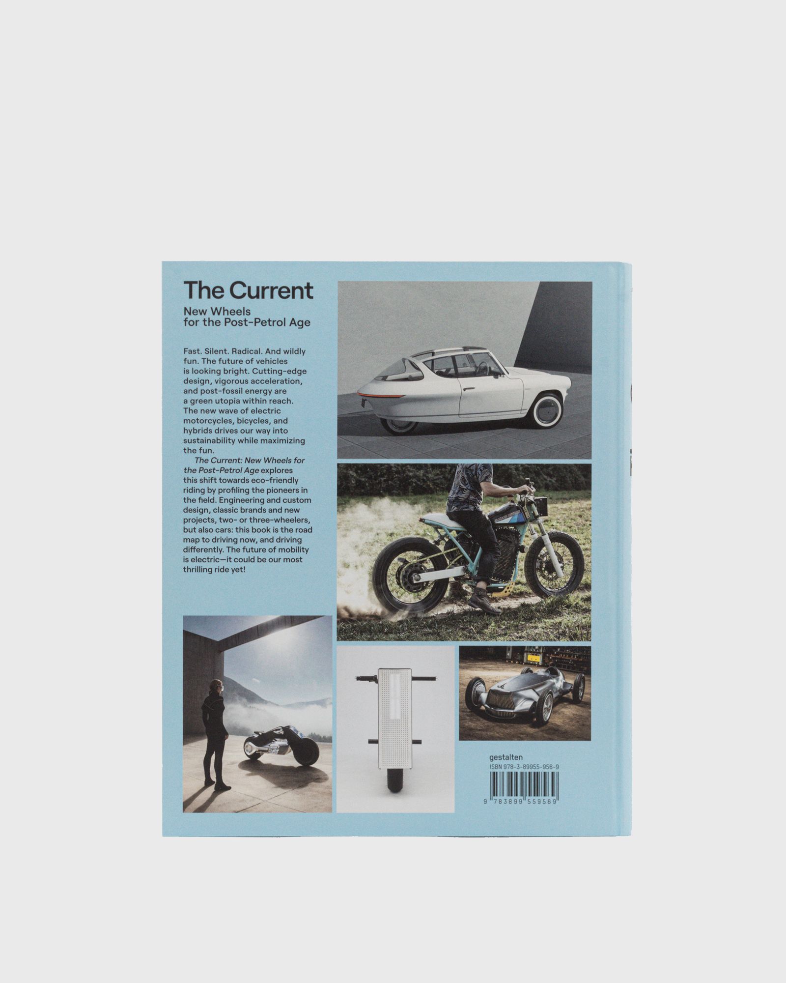 THE CURRENT New Wheels for the Post -Petrol Age