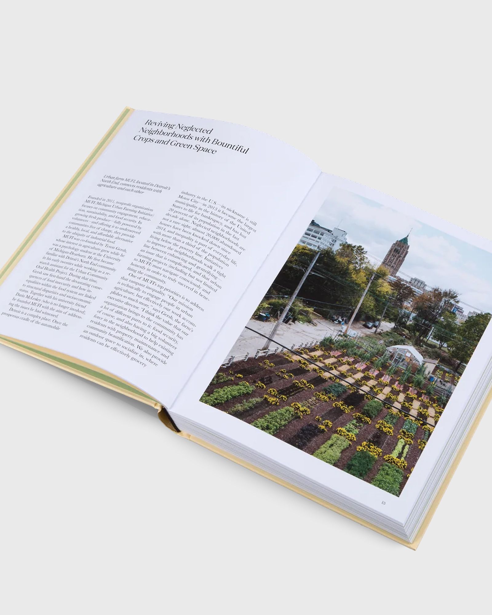 URBAN FARMERS The Now (and How) of Growing Food in the City