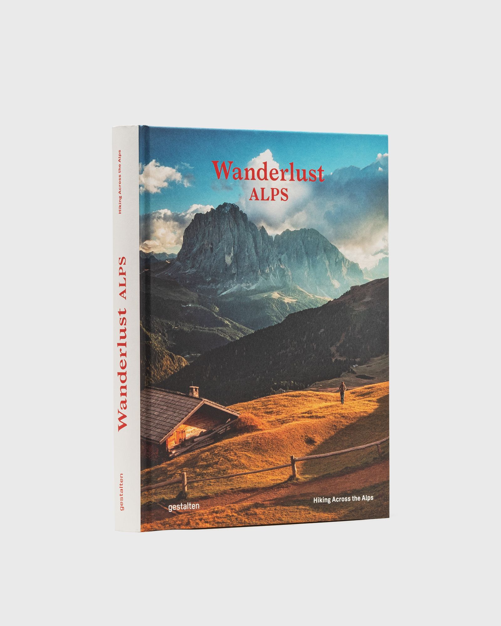 "Wanderlust Alps: Hiking Across the Alps" by R.Klanten and A.Roddie