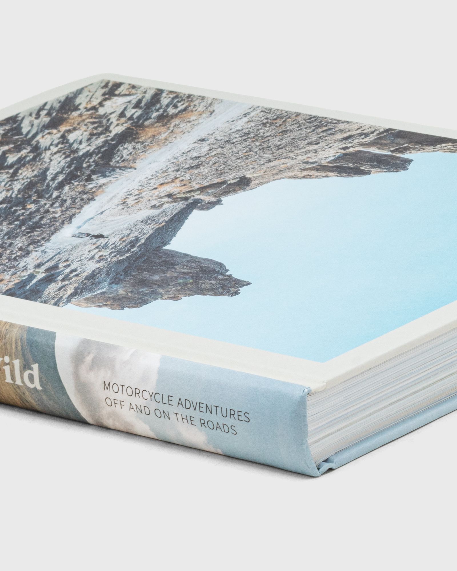 “Riding In The Wild - Motorcycle Adventures off and on the Roads” by Jordan Gibbons