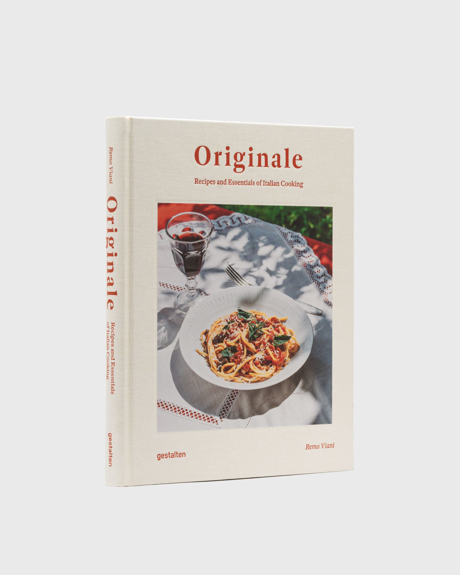 ORIGINALE Die Rezepte und Zutaten der original italienischen Küche