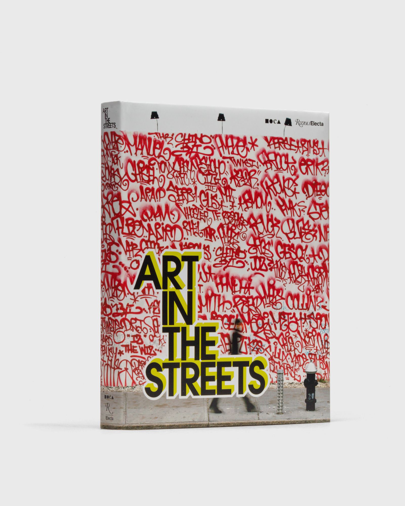 "Art in the Streets" by Jeffrey Deitch