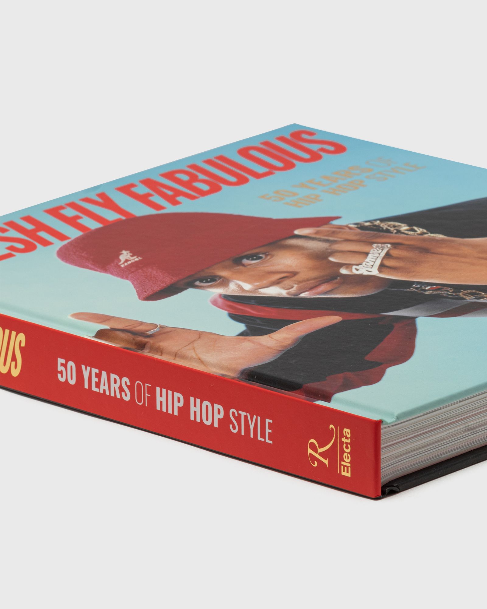"Fresh Fly Fabulous: 50 Years of Hip Hop Style" by Elizabeth Way & Elena Romero