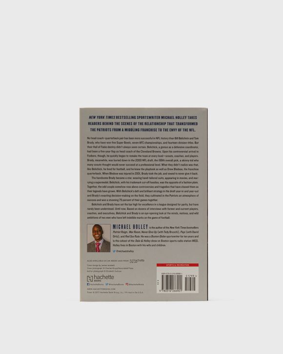 "Belichick & Brady - Two Men, the Patriots, and How They Revolutionized Football" by Michael Holl