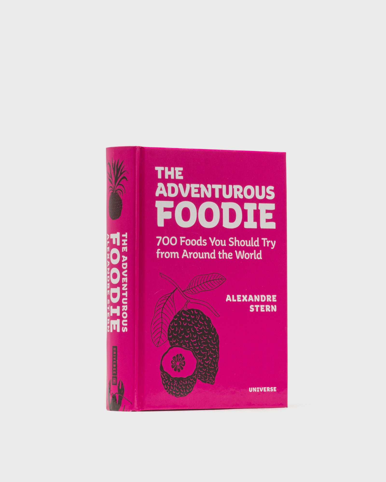 "Adventurous Foodie - 700 Foods You Should Try From Around the World" by Alexandre Stern
