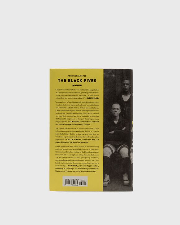 "The Black Fives: The Epic Story of Basketball’s Forgotten Era" by Claude Johnson