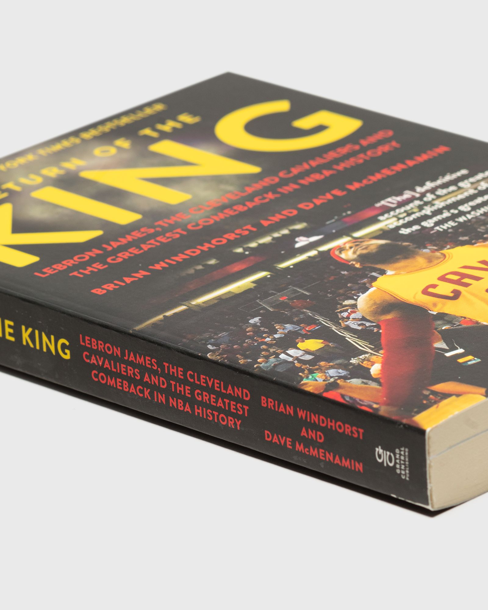 "Return of the King: Lebron James, the Cleveland Cavaliers and the Greatest Comeback in NBA History"