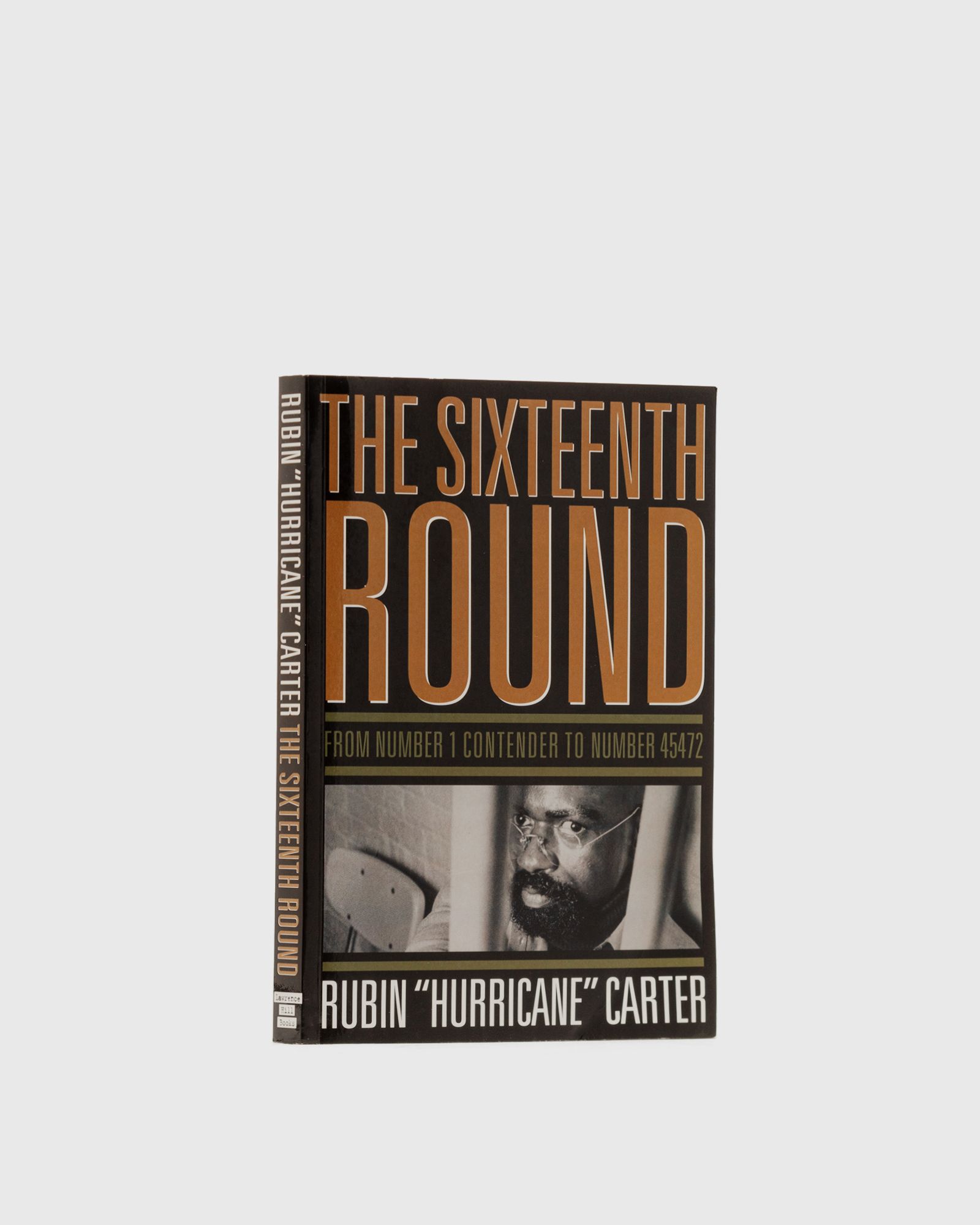 "The Sixteenth Round: From Number 1 Contender to Number 45472" by Rubin Carter