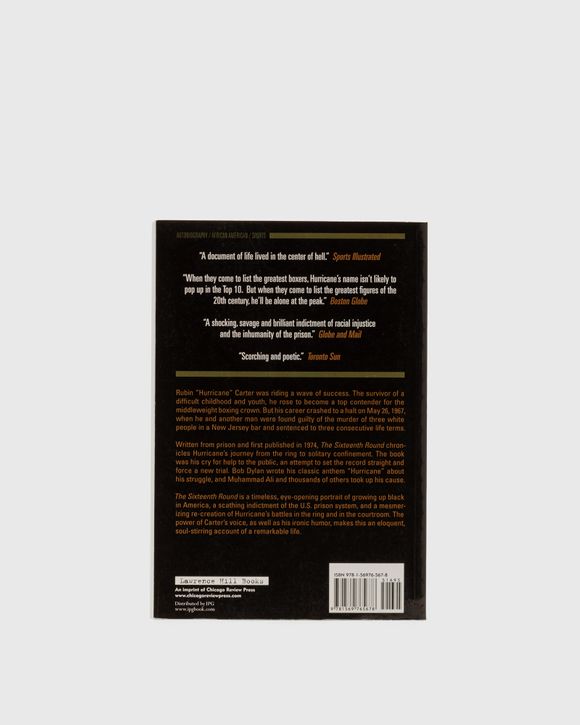 "The Sixteenth Round: From Number 1 Contender to Number 45472" by Rubin Carter