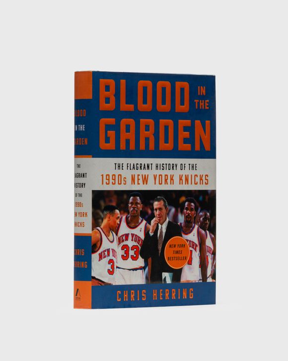 "New York Knicks: Blood in the Garden" by Chris Herring