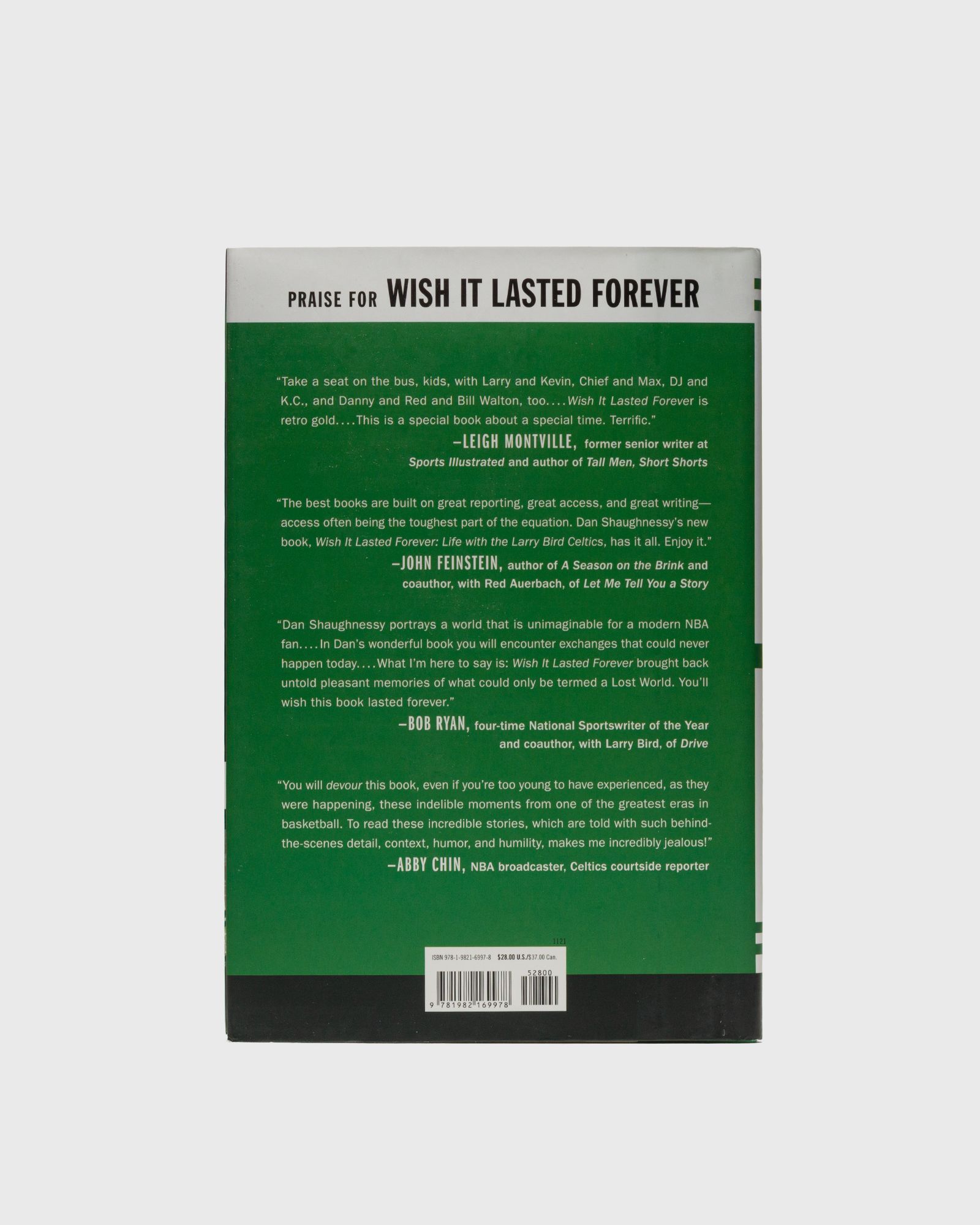 "Wish it Lasted Forever: Life with the Larry Bird Celtics" by Dan Shaughnessy