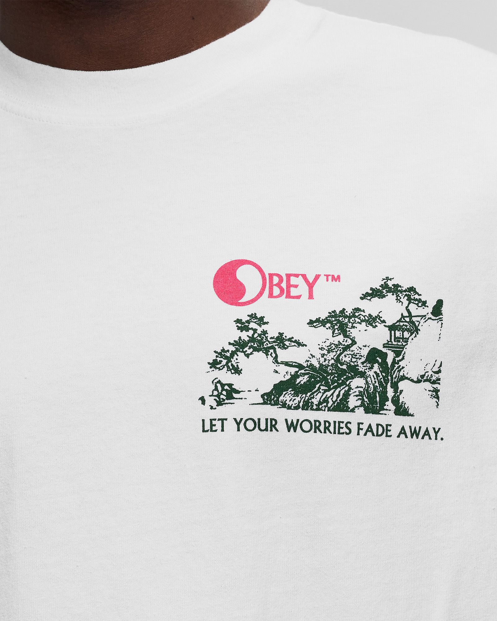 Obey let your worries fade awa