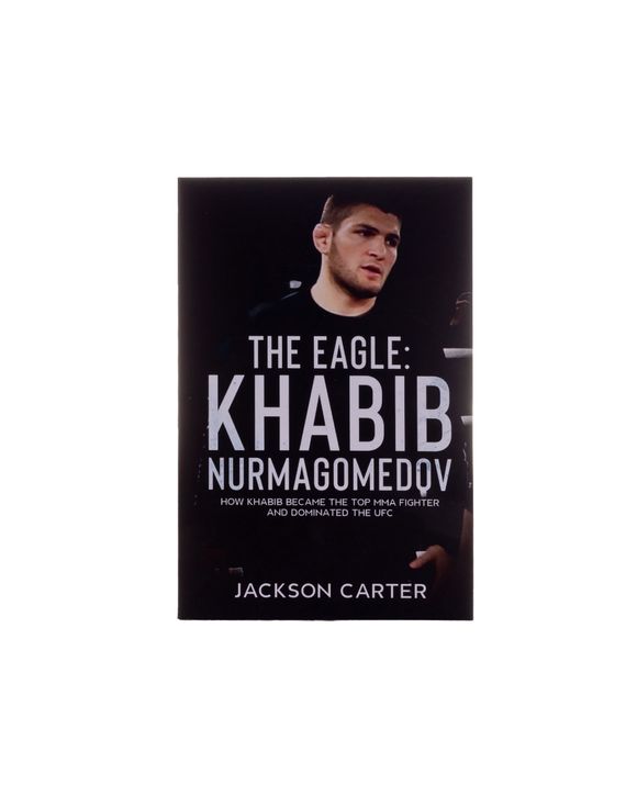 The Eagle: Khabib Nurnagomedov