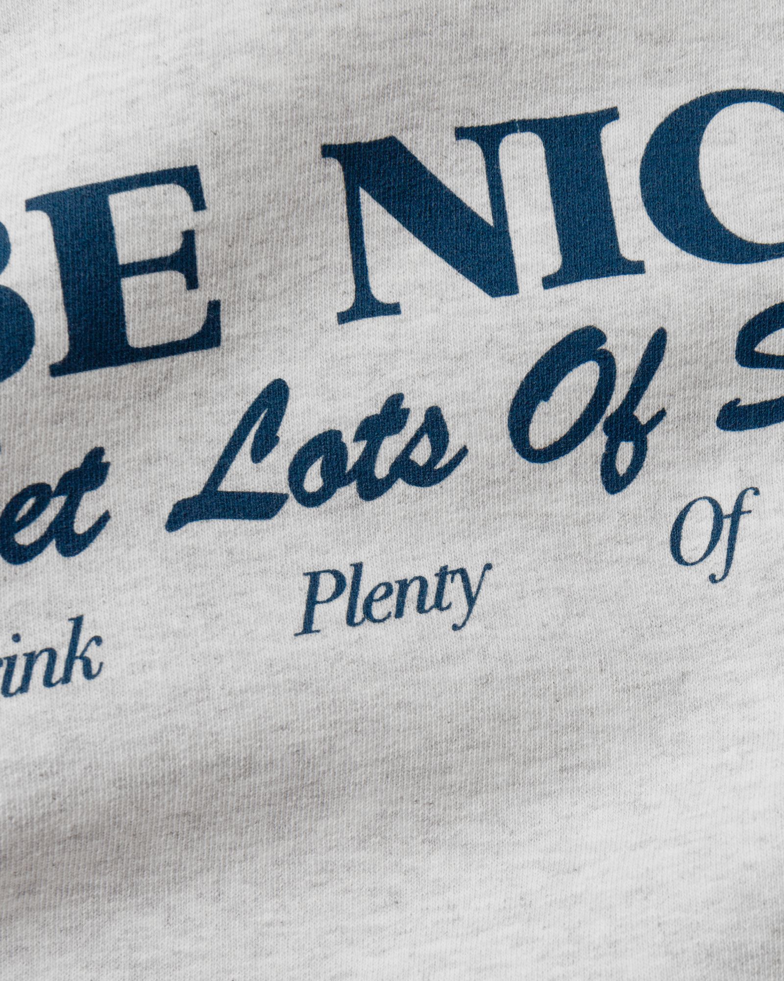Be Nice Crewneck