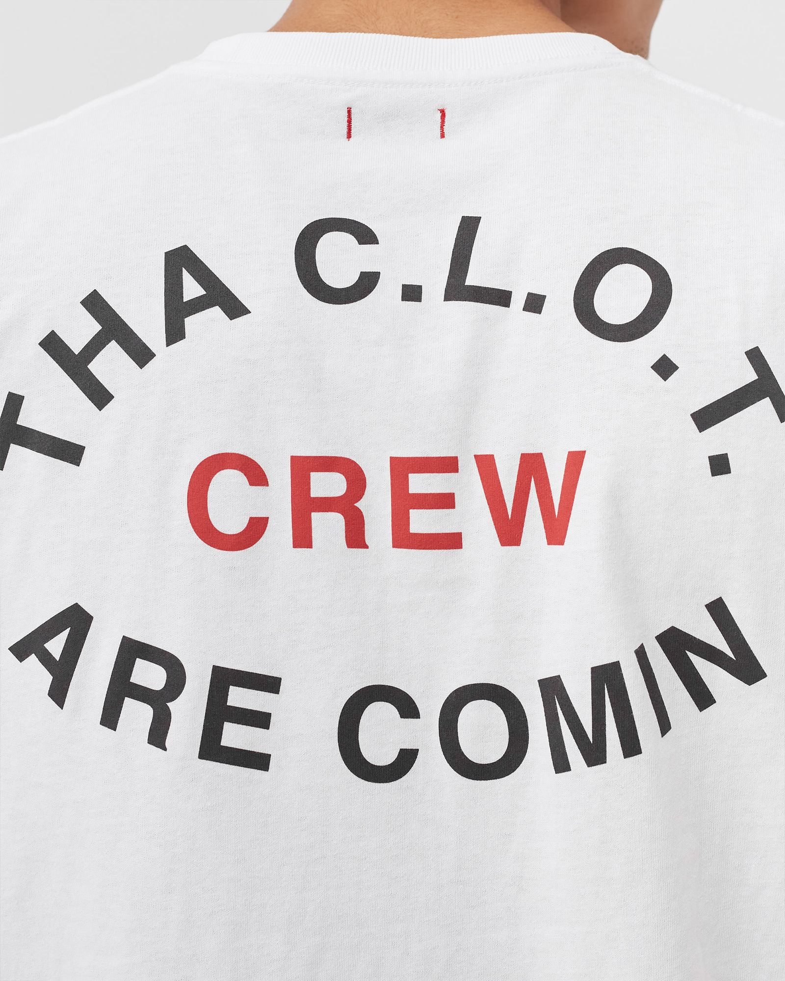 THA CLOT CREW ARE COMIN TEE