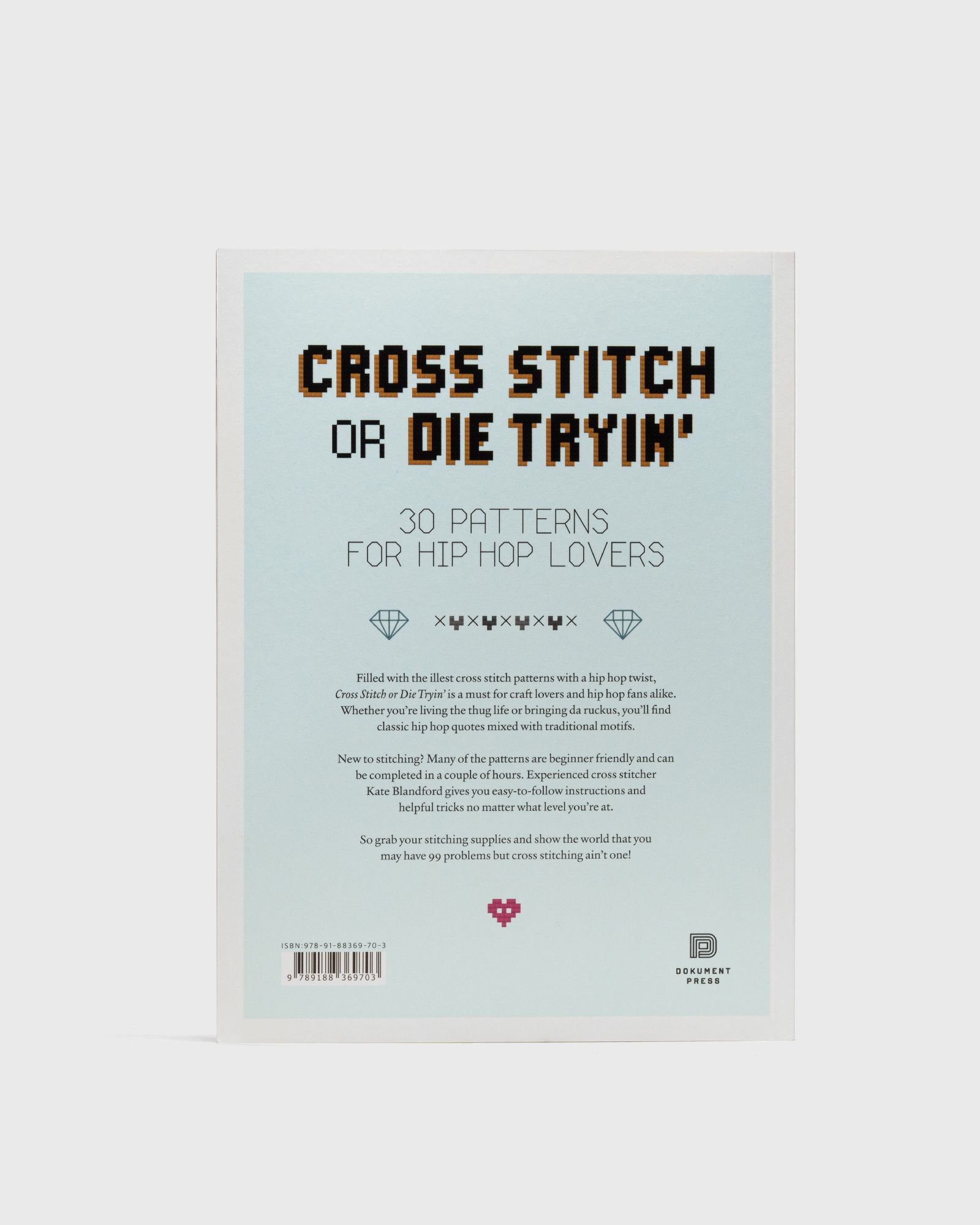 "Cross Stitch or Die Tryin'" by Kate Blandford