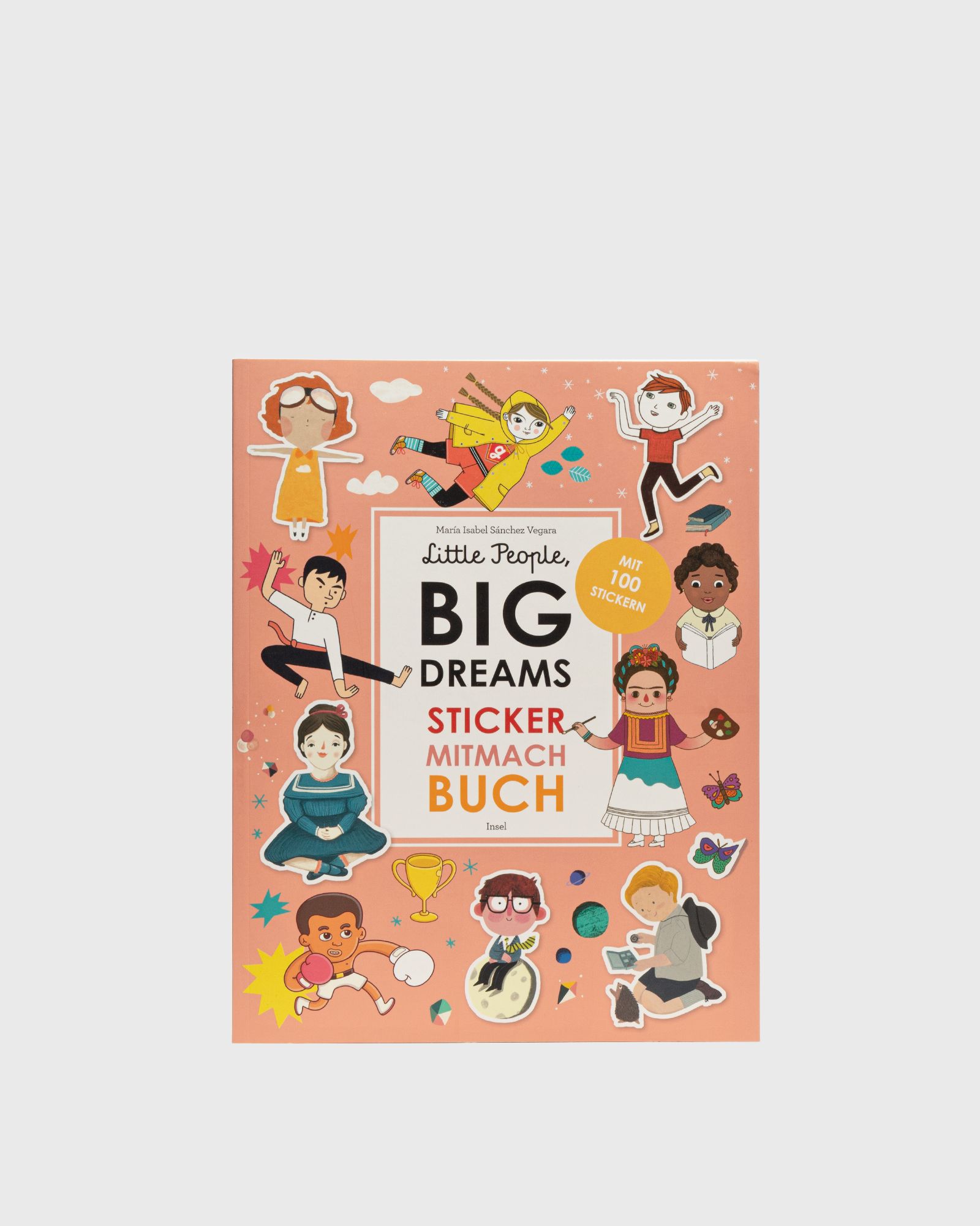 Little People, Big Dreams: Sticker-Mitmach-Buch