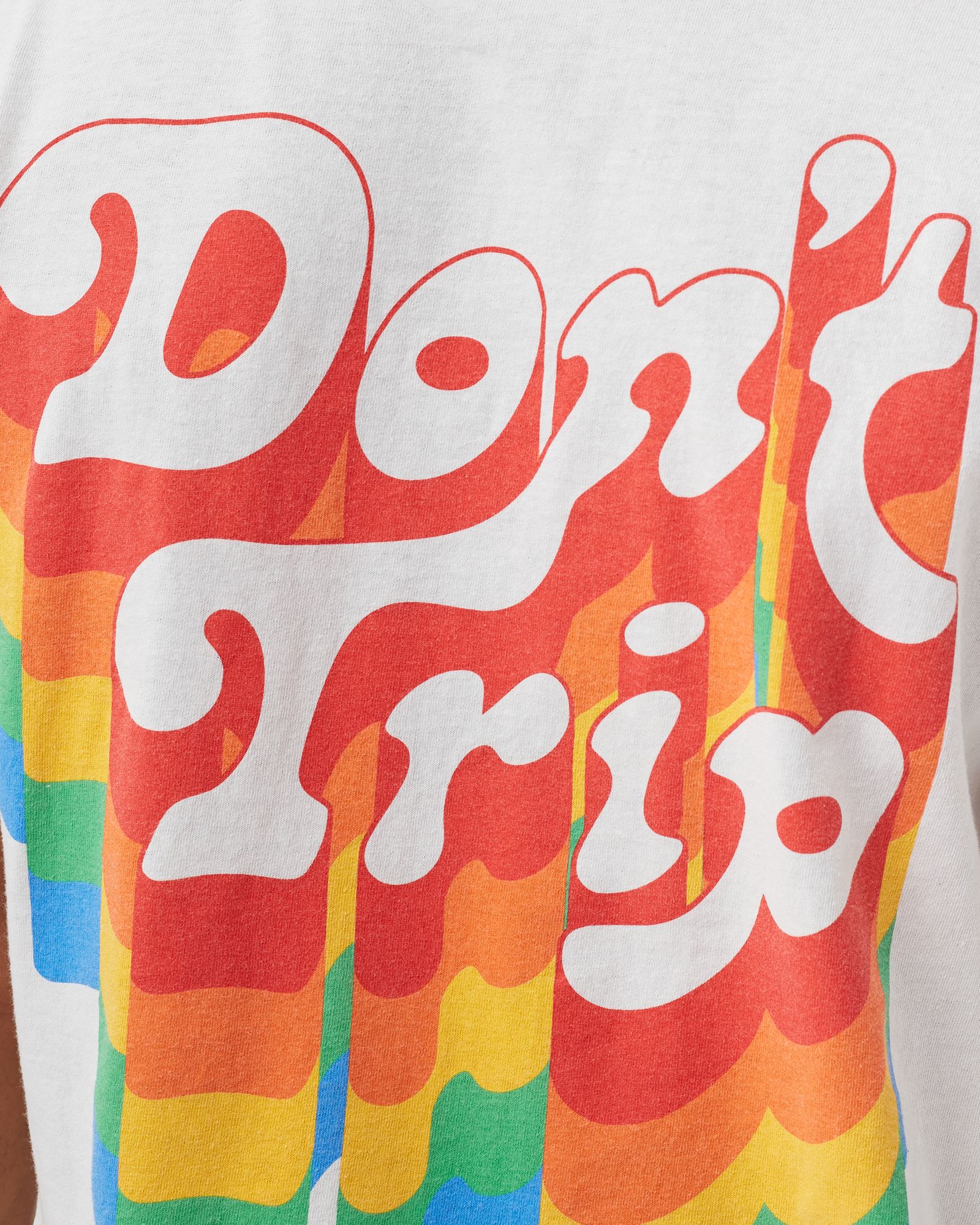 DON`T TRIP DRIP TEE