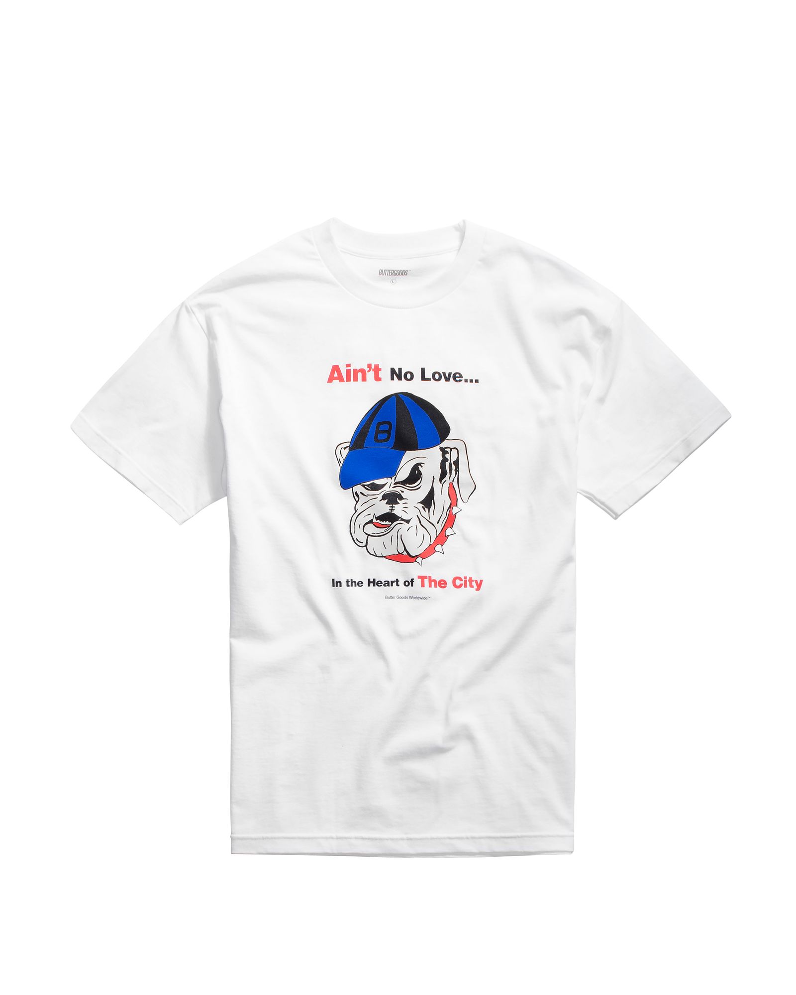 Ain…t No Love Tee