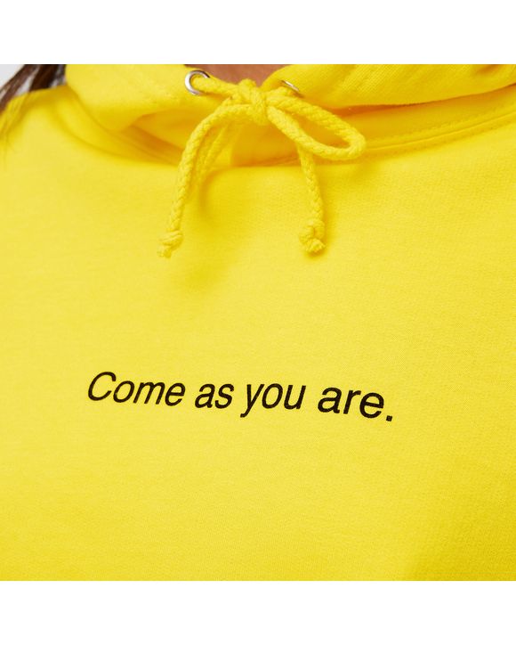 Hoodie "Come as you"