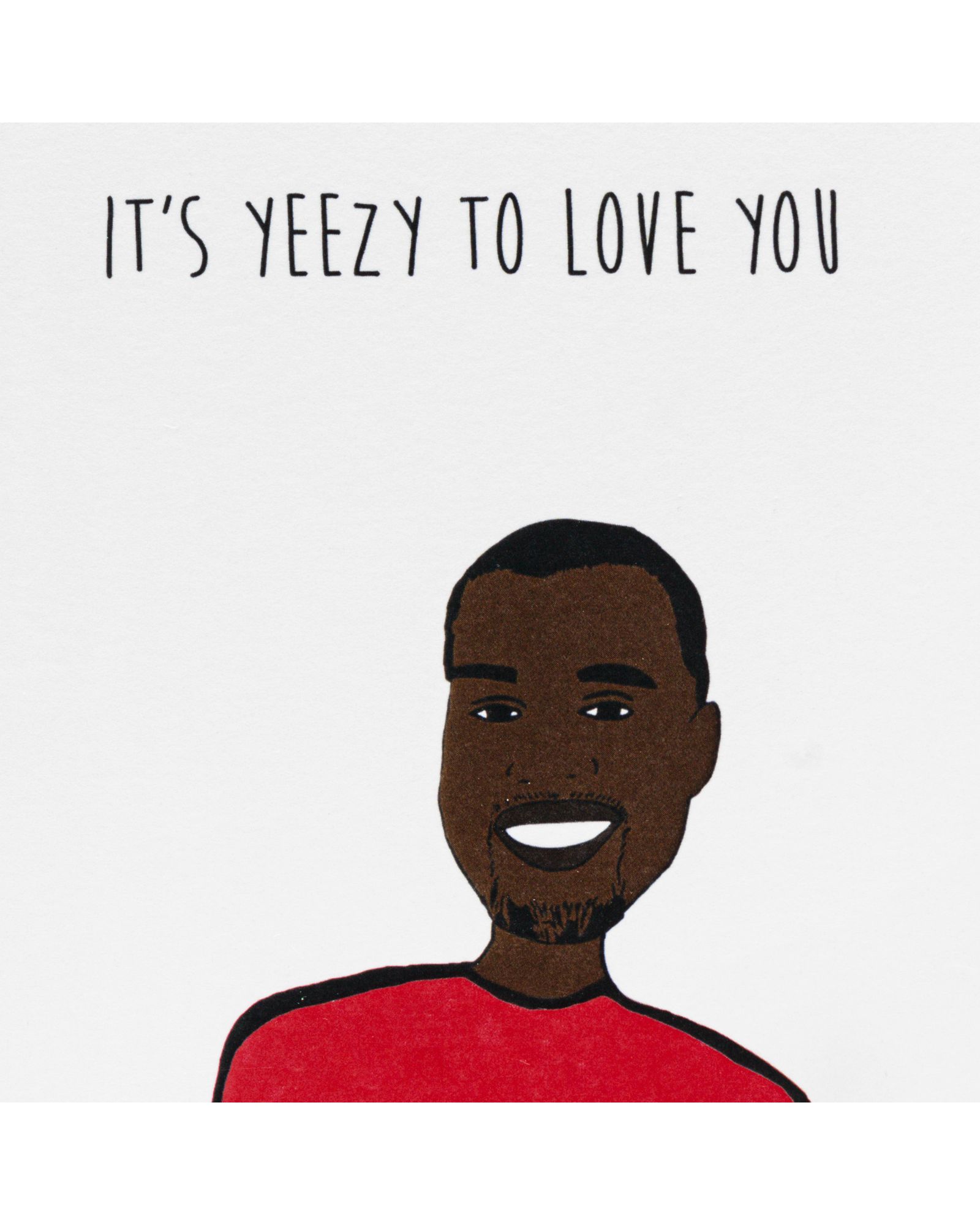 Yeezy To Love You