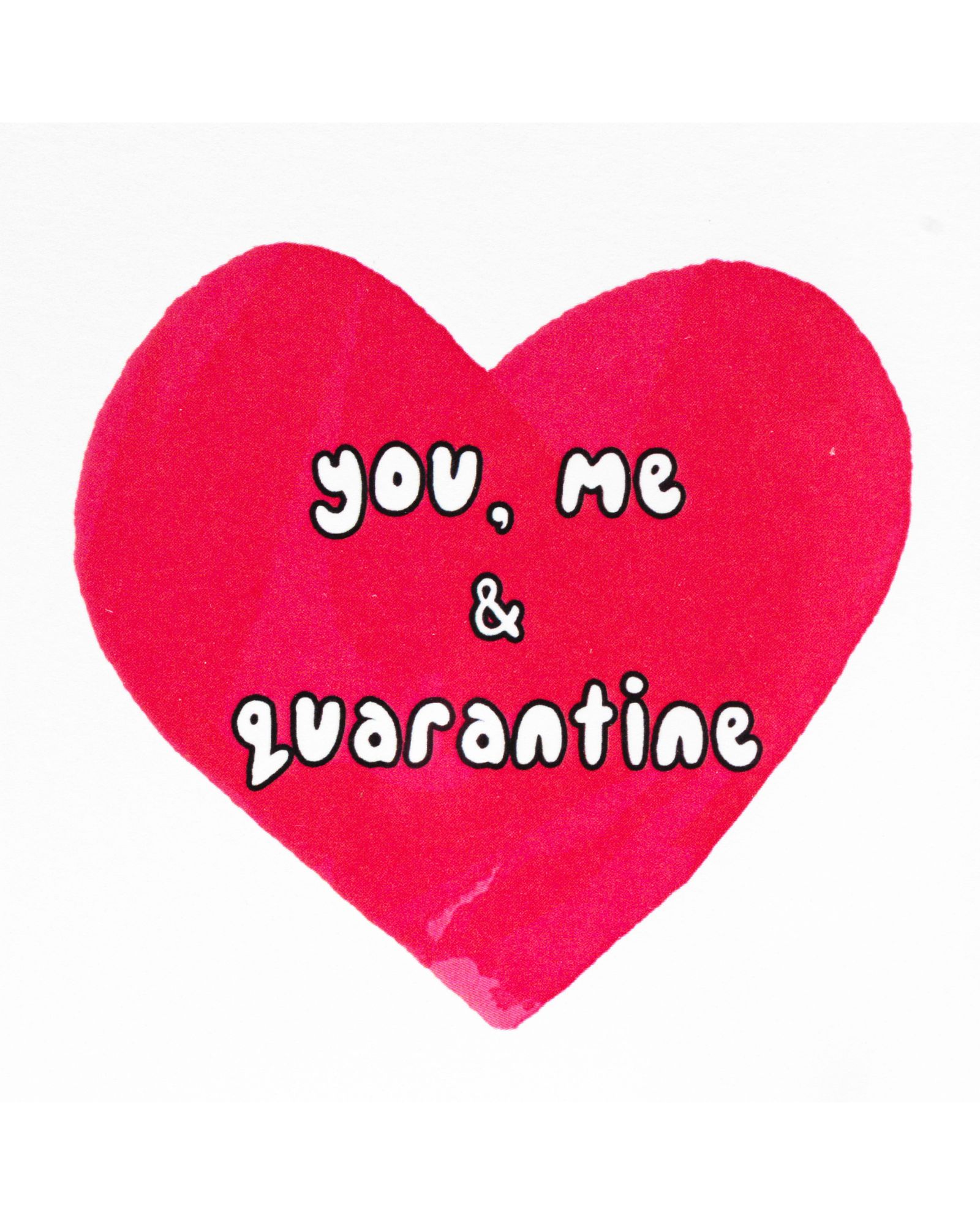 You, me & Quarantine
