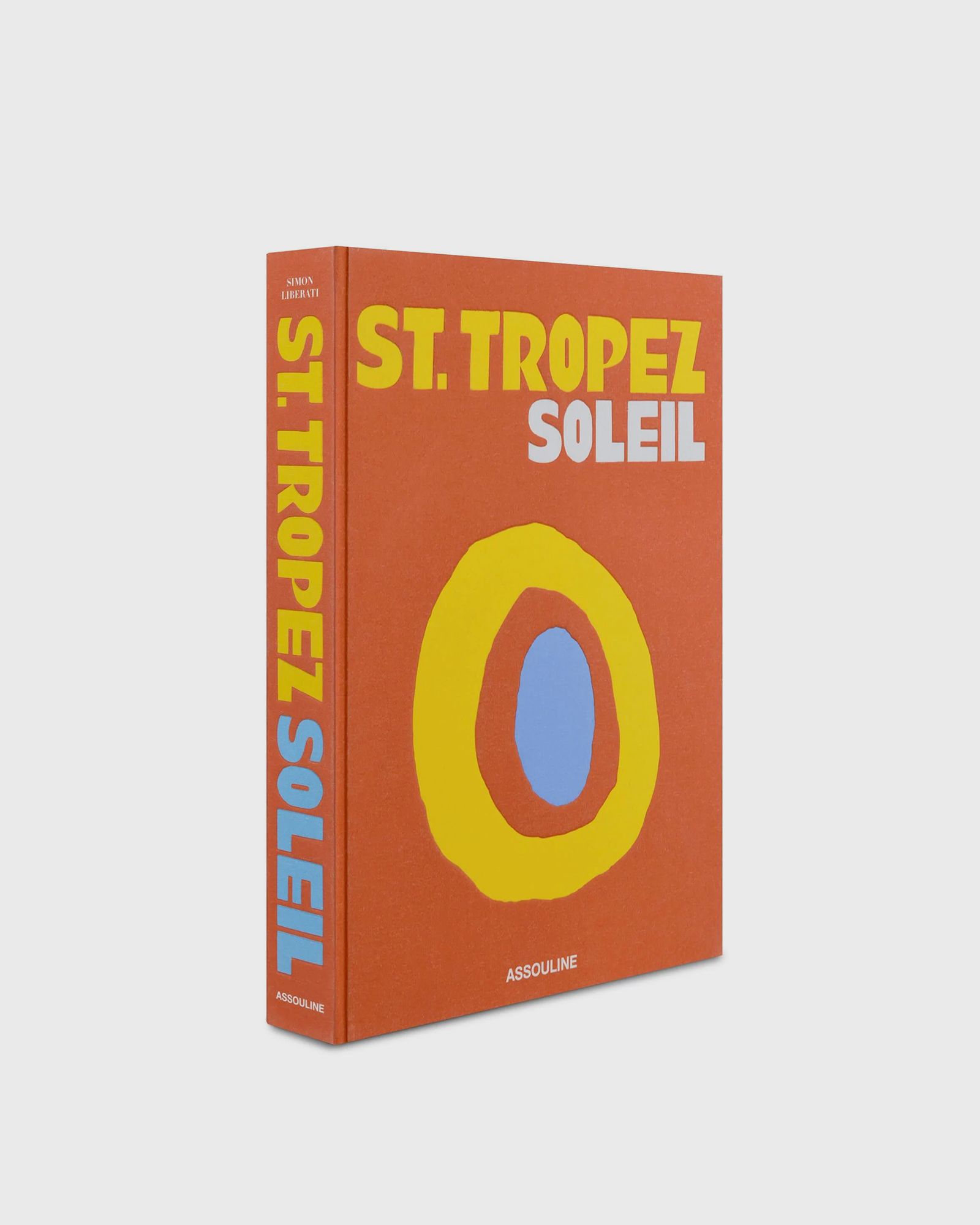 Assouline "St. Tropez Soleil" by Simon Liberati, multi