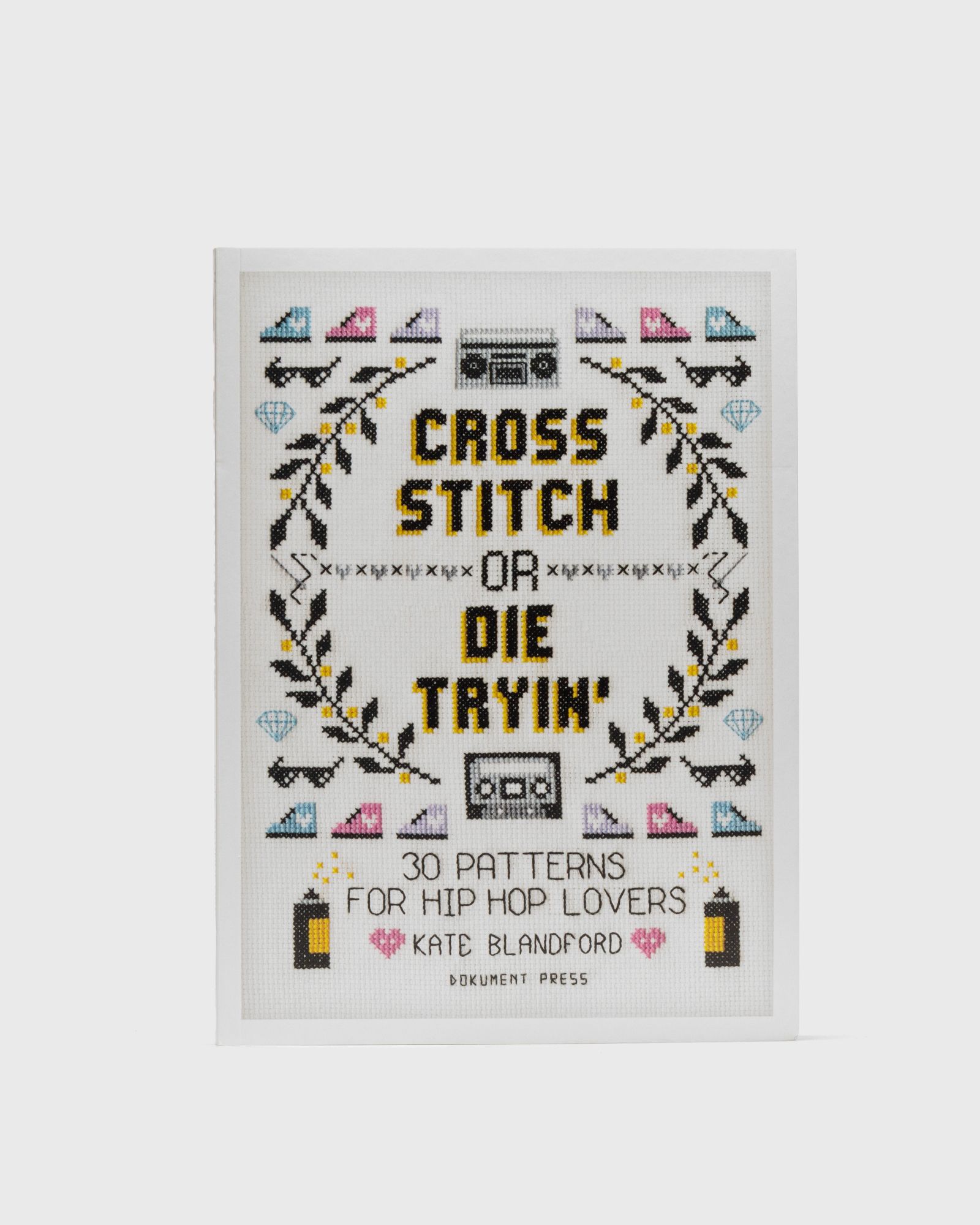 Books "Cross Stitch or Die Tryin'" by Kate Blandford, multi
