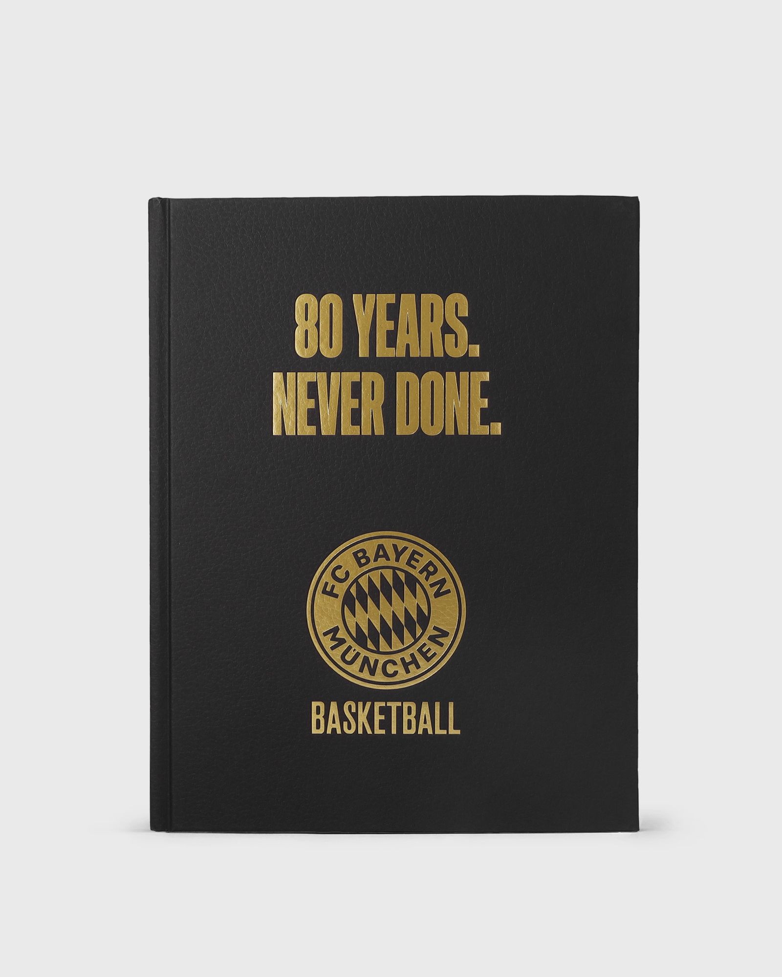FC Bayern Basketball. 80 Years. Never Done.