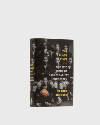 Books "The Black Fives: The Epic Story of Basketball’s Forgotten Era" by Claude Johnson, multi