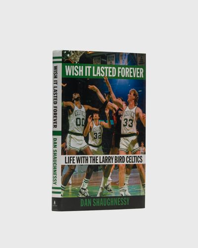 Books "Wish it Lasted Forever: Life with the Larry Bird Celtics" by Dan Shaughnessy, multi