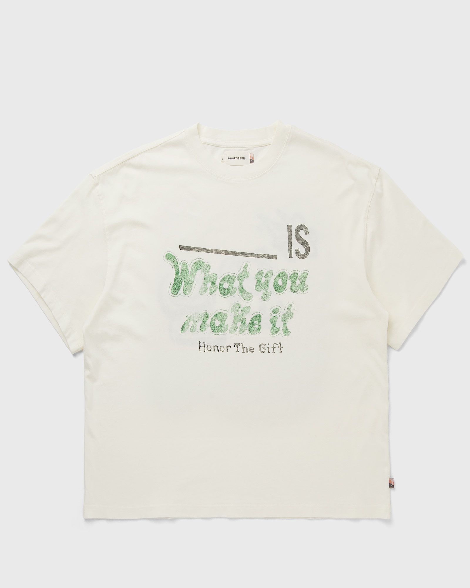 Honor The Gift WHAT YOU MAKE IT TEE, white