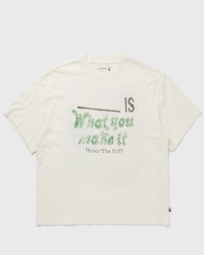 Honor The Gift WHAT YOU MAKE IT TEE, white