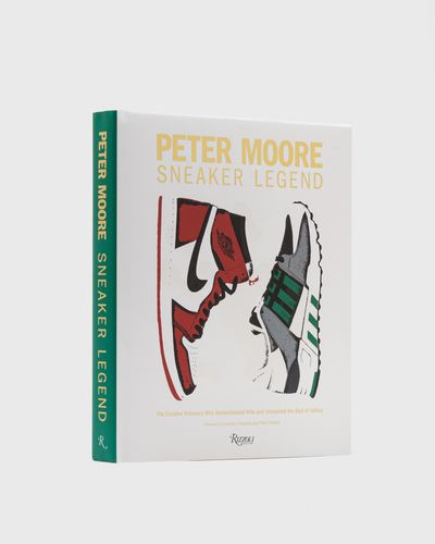 Rizzoli Peter Moore: Sneaker Legend: The Designer Who Revolutionized Nike and Adidas by Jason Coles, multi